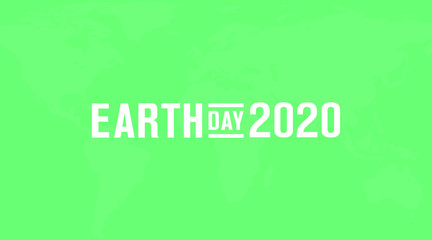 Fototapeta na wymiar earth day 2020 clean modern green banner, card, concept with white text and world map in the background. 