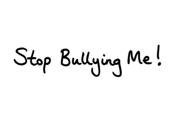 Fototapeta na wymiar Stop Bullying Me!