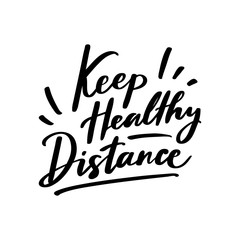 Covid-19 prevention cute hand drawn sticker, coronavirus quarantine illustration. Lettering phrase - Keep healthy distance.