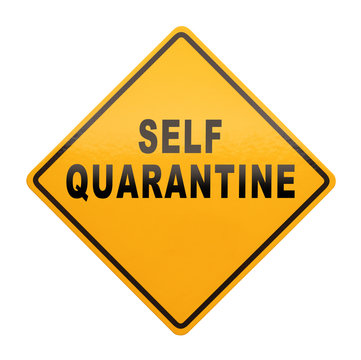 Self Quarantine Sign
