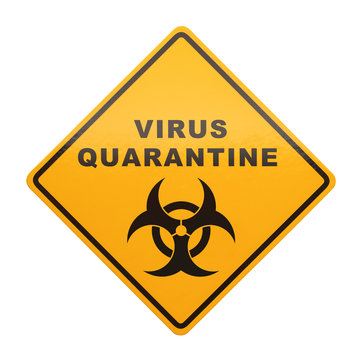 Virus Quarantine Sign