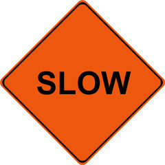 Slow warning sign