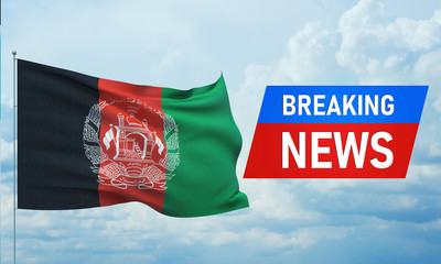 Breaking news. World news with backgorund waving national flag of Afghanistan. 3D illustration.