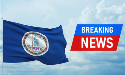 Breaking news. World news with background waving flag of the states of USA. State of Virginia flag. Pandemic 3D illustration.