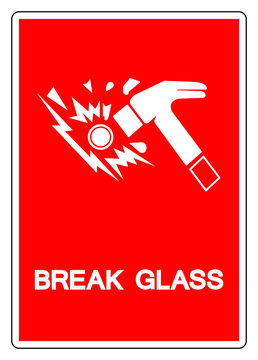 Break Glass Symbol Sign, Vector Illustration, Isolate On White Background Label. EPS10