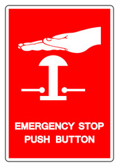 Emergency Stop Push Button Symbol Sign,Vector Illustration, Isolate On White Background Label. EPS10