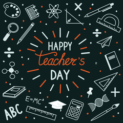 Greeting card for teacher's day with chalk on a blackboard. Simple vector illustration.