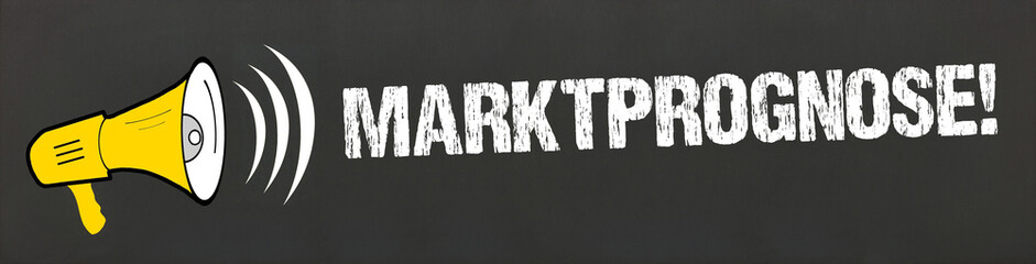 Marktprognose!