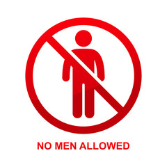 No men allowed sign isolated on white background vector illustration