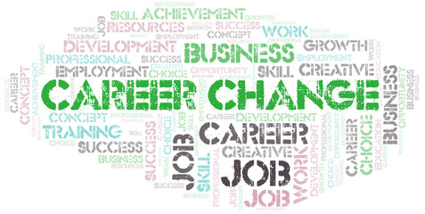Fototapeta premium Career Change typography vector word cloud.