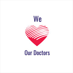 poster, illustration with the inscription We love doctors for the kindness of people