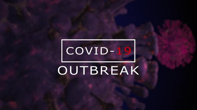 Covid 19 outbreak text on 3d animated coronavirus pathogen background - concept of covid-19 pandemic