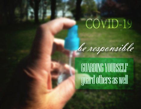 COVID-19, Guarding yourself guard others as well, be responsible, the man holds a vial of alcohol for disinfection.