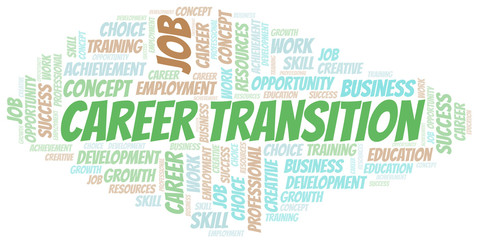 Fototapeta premium Career Transition typography vector word cloud.