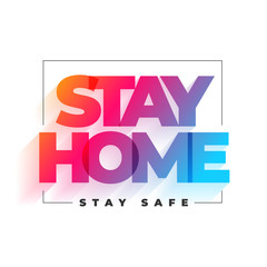 stay home and stay safe background design