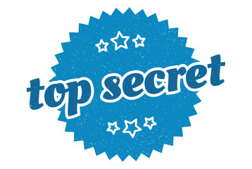top secret sign. top secret round vintage retro label. top secret