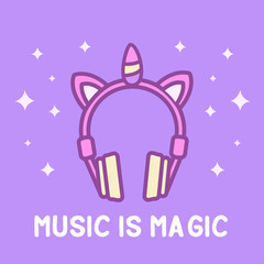 Vector illustration pink headphones with ears, unicorn horn and stars on pastel violet background with text - Music is magic. For card, t-shirt, kids and teenager poster, icon and logo