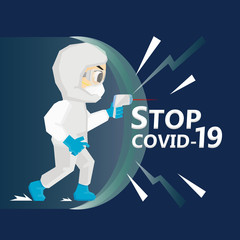 Vector illustration Covid-19 protection. Doctor wearing protection suites fight against covid-19 virus or coronavirus. Character design.