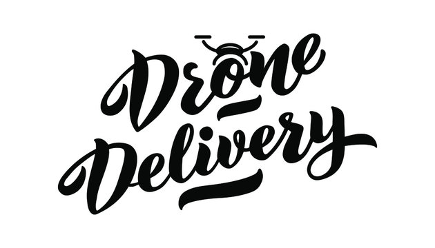 Drone air delivery -  vector hand draw lettering for projects, website, business card, logo, delivery emblem. The vector illustration is isolated on white.  EPS 10