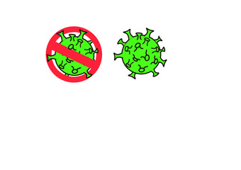 Green COVID virus and NO COVID sign