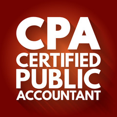 CPA - Certified Public Accountant acronym, business concept background