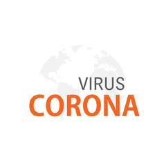 Corona Virus 2020 poster. Wuhan virus disease World Map