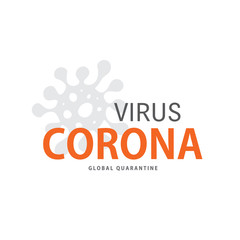 Corona Virus 2020 poster. Wuhan virus disease World Map