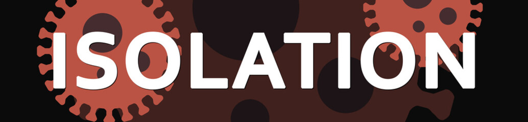 Isolation - text written on virus background