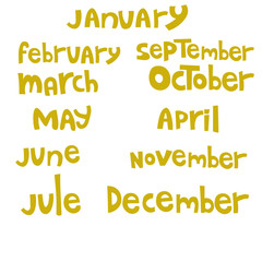 Set of labels of the months of the year. Fashionable calligraphy. January, February, March, April, May, June, July, August, September, November, December. Vector illustration.