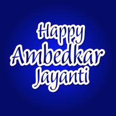 Vector illustration of a Background for Dr Bhimrao Ramji Ambedkar Jayanti on 14 April.