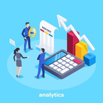 isometric vector image on a blue background, a man and a woman in business clothes are standing in front of a financial document near a calculator and chart, a team of analysts