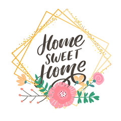 'home sweet home' hand lettering, quarantine pandemic letter text words calligraphy vector illustration slogan