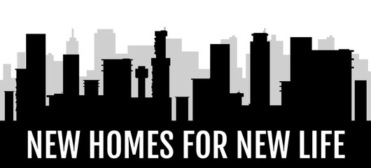 New homes for new life black silhouette banner vector template. Construction company horizontal poster monochrome design. Modern city, metropolis skyline 2d cartoon shape with typography