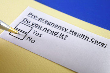 One person is answering question about pre-pregnancy health care.