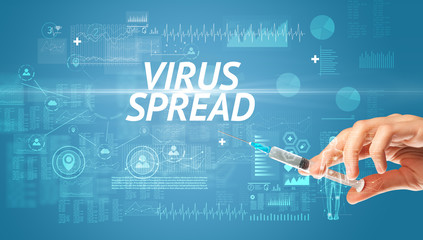 Syringe needle with virus vaccine and VIRUS SPREAD inscription, antidote concept