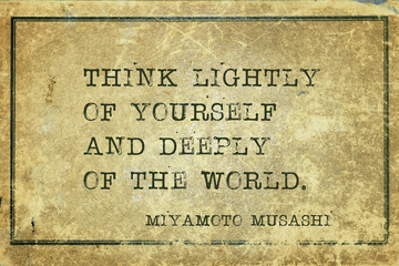 think deeply Musashi