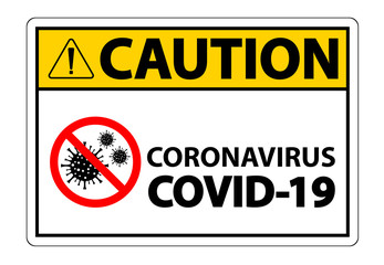 Warning sign,caution outbreak coronavirus covid 19