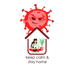 Stay home izolation woman keep calm coronavirus