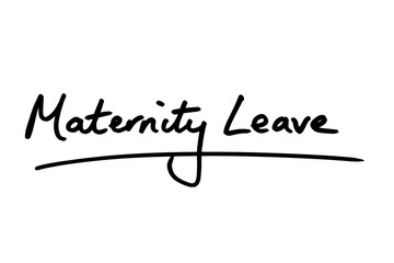 Maternity Leave