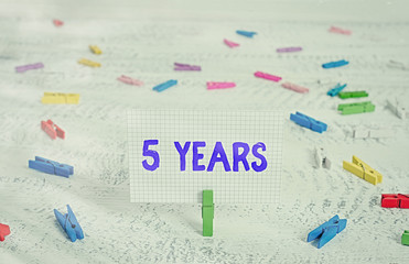 Text sign showing 5 Years. Business photo text Remembering or honoring special day for being 10...