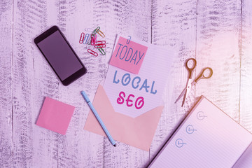 Text sign showing Local Seo. Business photo showcasing optimize your website to rank better for a...