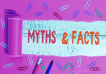 Handwriting text writing Myths And Facts. Conceptual photo usually traditional story of ostensibly...