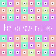 Fototapeta premium Pattern of toilet paper rolls on pastel multicolor tiles with Explore your options wording. Social distancing, shopping, options concept, bright colors, optimistic multipurpose drop. Square