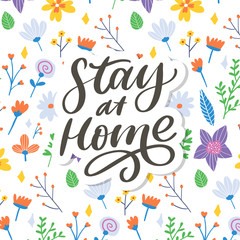 Slogan stay at home safe quarantine pandemic letter text words calligraphy vector illustration