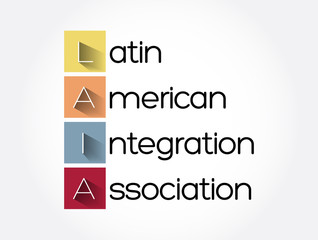 LAIA - Latin American Integration Association acronym, business concept background