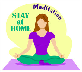 Stay home in quarantine. Work at home online, Yoga,  play sports, meditate and relax. Girl sitting in lotus position. Corona viruses concept of 2019-ncov.
