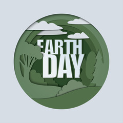Earth day. Trees and clouds with Earth Day text in round shape, modern vector in paper cut style. Happy Earth day card. World environmental day concept.