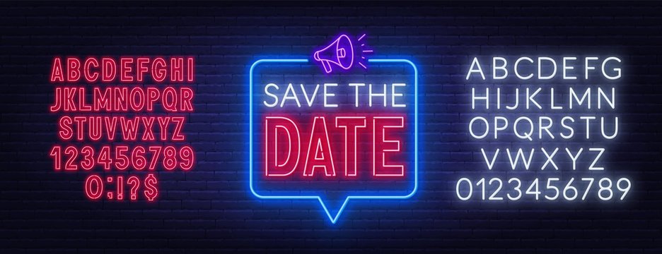 Save the date neon sign on brick wall background. Neon alphabet on brick wall background. Vector illustration.