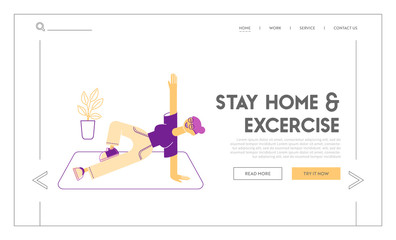 Stay Home Landing Page Template. Female Character Doing Yoga and Fitness Exercises at Quarantine Self Isolation. Coronavirus Precaution, Contagious Prevention, Sport Hobby. Linear Vector Illustration