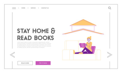 Stay Home, Self Isolation for Coronavirus Prevention Landing Page Template. Female Character Sitting on Couch Reading Book. Worldwide Quarantine Regime, Covid19 Protection. Linear Vector Illustration